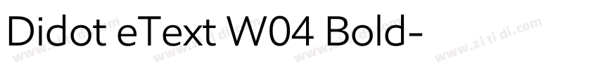 Didot eText W04 Bold字体转换